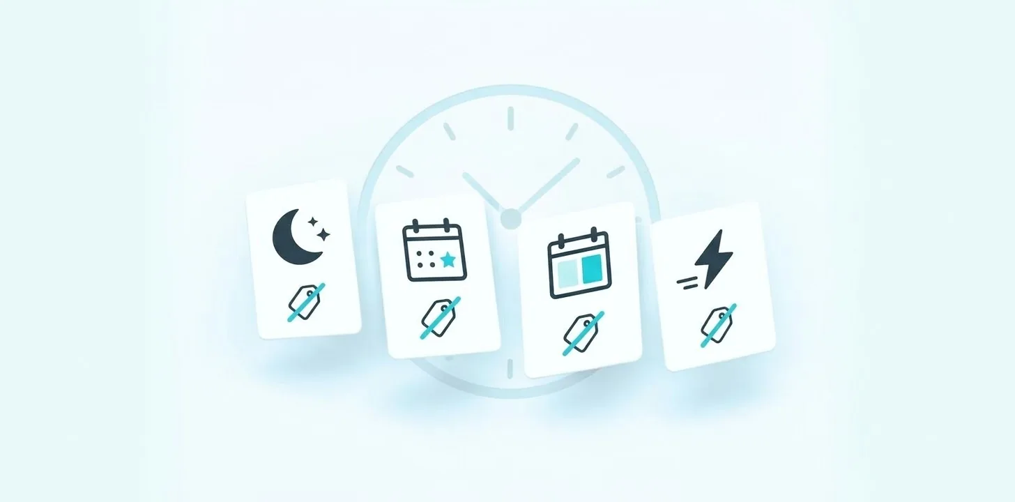 No premiums or surcharges around the clock